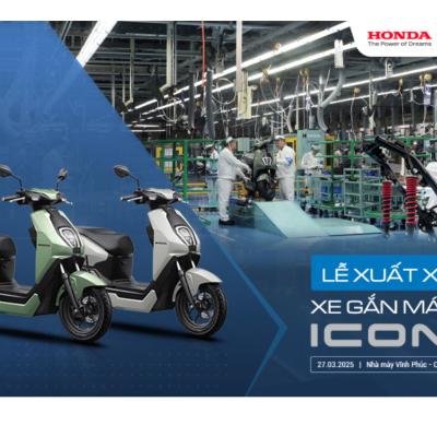 Honda Việt Nam chào mừng xuất xưởng chiếc xe gắn máy điện ICON e: đầu tiên Công nghệ xanh – Đồng hành cùng tương lai bền vững