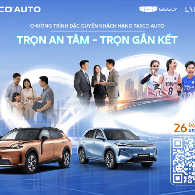 TASCO AUTO THÔNG BÁO TRIỂN KHAI CHƯƠNG TRÌNH ĐẶC QUYỀN KHÁCH HÀNG TASCO AUTO “TRỌN AN TÂM, TRỌN GẮN KẾT” DÀNH CHO CHỦ XE GEELY VÀ LYNK & CO TRÊN TOÀN QUỐC
